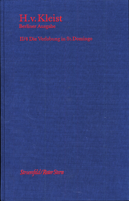 H. v. Kleist, Brandenburger/Berliner Ausgabe, Die Verlobung in St. Domingo. Hrsg. v. Roland Reuß und Peter Staengle (1988), Umschlag